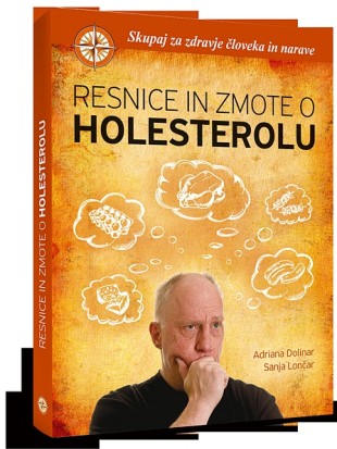 RESNICE IN ZMOTE O HOLESTEROLU